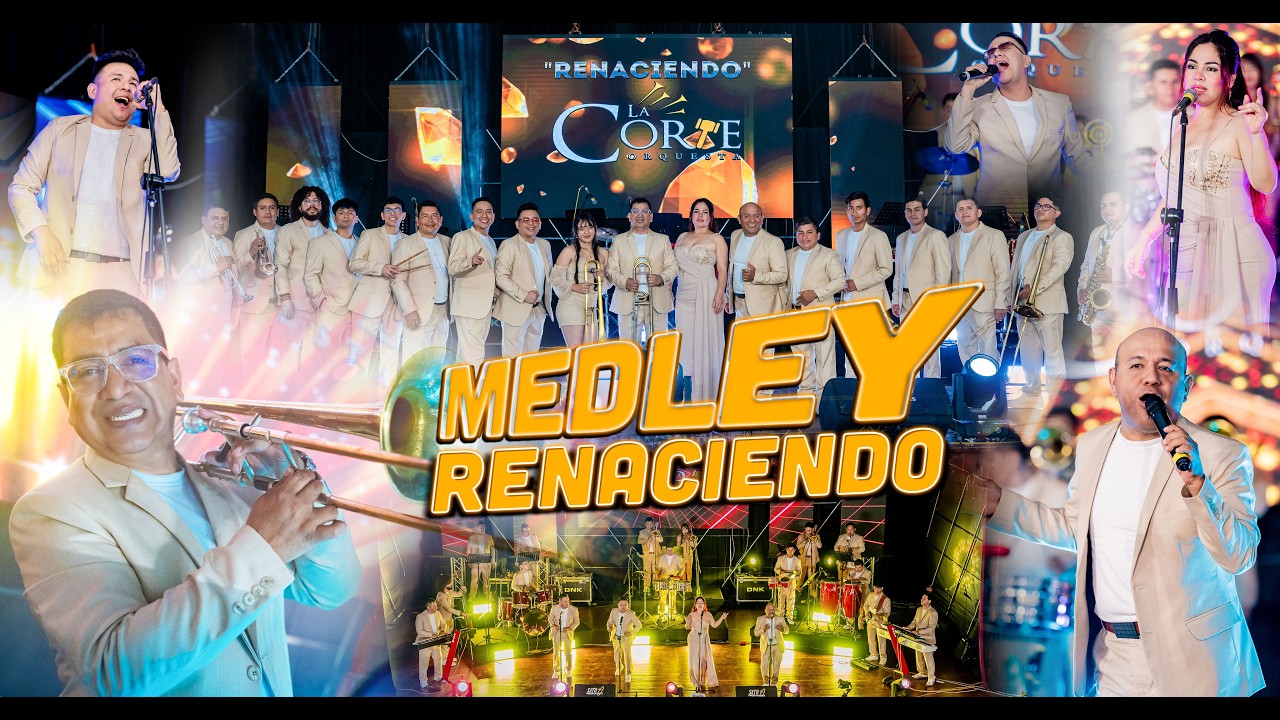 Medley Renaciendo - La Corte Orquesta - Renaciendo 2026
