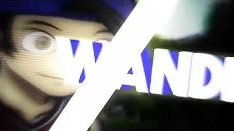 INTRO DO CANAL!?  -Wander-