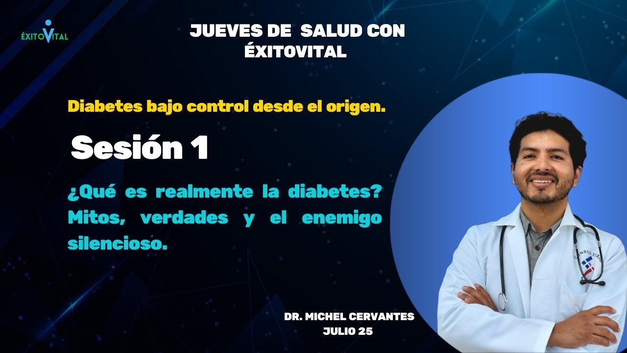 🩸 Diabetes: El Enemigo Silencioso que Puedes Controlar | Dr. Michel de Cervant 10 07 25