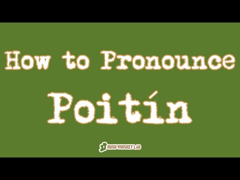 ☘️ How To Pronounce Poitín Correctly