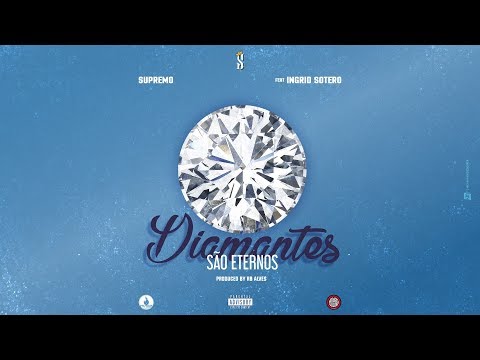 Supremo - Diamantes São Eternos feat. Ingrid Sotero (Prod. RB Alves) [Lyric Video]