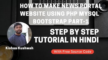 How to Make News Website In PHP MySQL Bootstrap 2021 Part 1 Step By Step