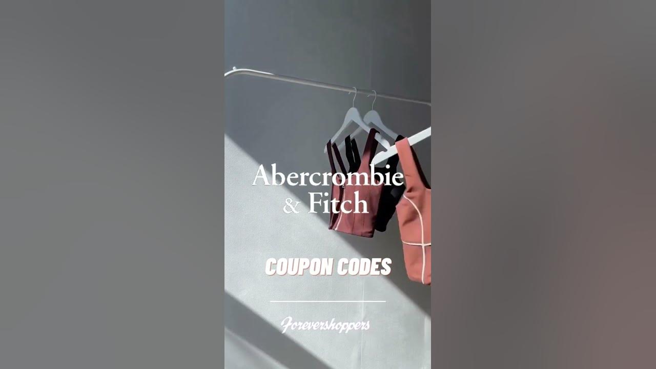 Abercrombie Coupon Codes YouTube