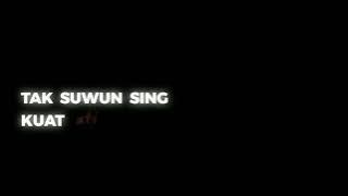 CCP 🎶 || Mentahan Lirik Kuat Ati! 30 detik | Cocok Buat Story Wa