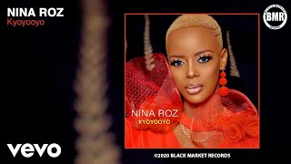 Miniatura de vídeo de "Nina Roz - Kyoyooyo (Official Audio)"