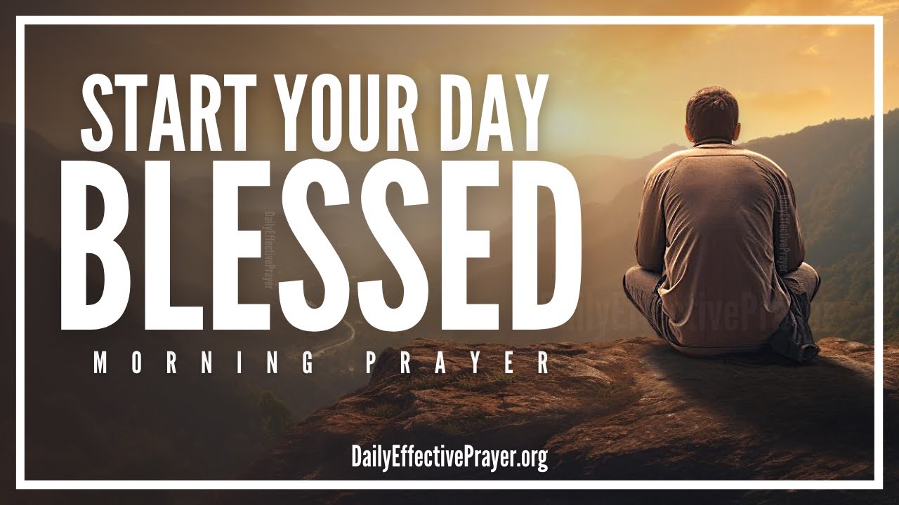 God Cares For You  A Blessed Morning Prayer To Start The Day With God