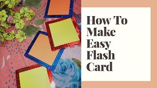 How To Make Easy Flash Cards। Flash Card Art। Flash Cards For School Activities