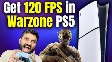 How to Get 120 FPS in Warzone PS5