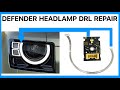 Land rover defender l663 headlamp signature halo ring drl  how it works  repair