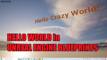 Hello World in Unreal Engine 5 Blueprints