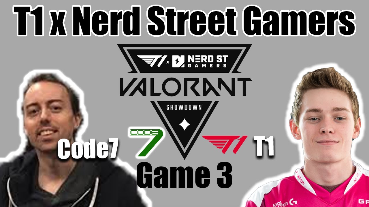 T1 vs Code7 Game 3 | T1 x Nerd Street Gamers Valorant Showdown | Valorant Tournament
