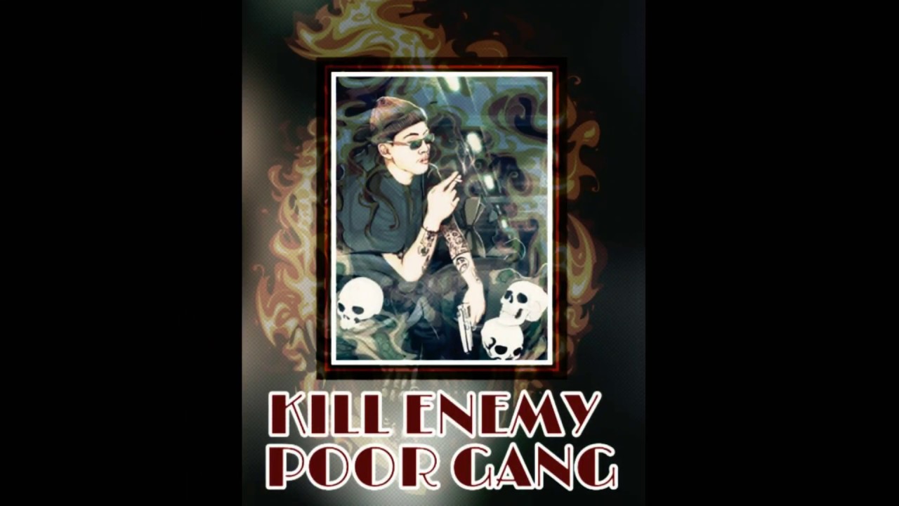 CHHUNLENGZ "KILL ENEMY" POOR GANG