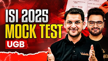 ISI 2025 Mock Test - UGB | Questions Last Year Trends | Real Exam Feel | Abhay Sir | Rajit Sir | VOS