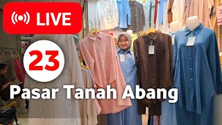 Download Lagu LIVE 23 | PROMO! SET Rok, Setelan Celana, One Set Terbaru Mewah MURAH di Pasar Tanah Abang HARI INI MP3