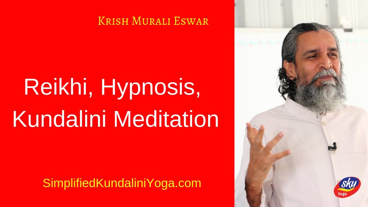 Reikhi, Hypnosis, Kundalini Meditation yoga para niños