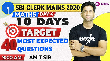 9 AM - SBI CLERK Mains 2020 | Maths Expected Questions | SBI CLERK 2020 | Amit Sir Maths