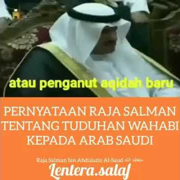Pernyataan Raja Salman Tentang Wahabi