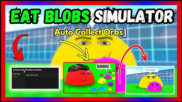 EAT BLOBS SIMULATOR SCRIPT  - Free Download and Copy