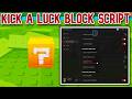 Kick a LUCKY BLOCK Script | AUTO KICK, AUTO FARM, AUTO TRAIN AND MORE!!!!