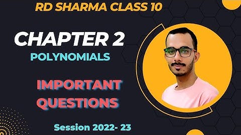 Chapter 2 Polynomials Important Questions RD Sharma Class 10