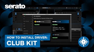 How to install drivers for Serato Club-Kit