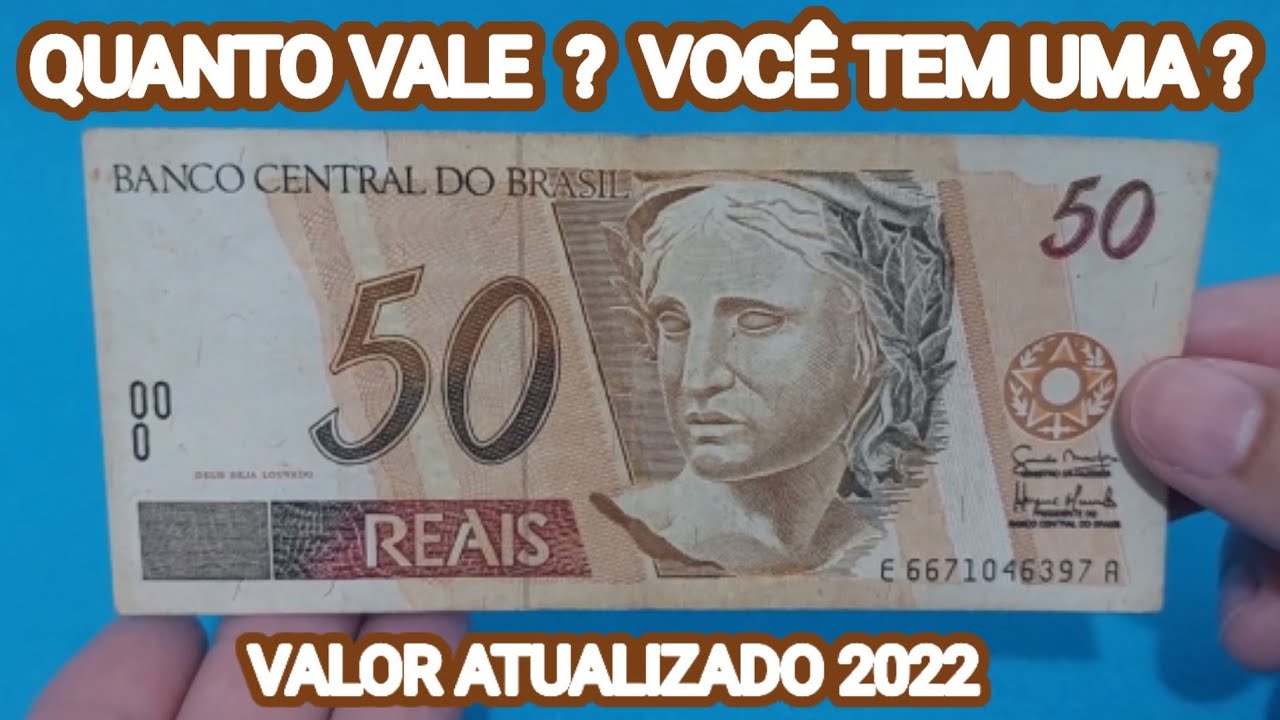 C DULA DE 50 REAIS QUANTO VALE VOC TEM UMA VALOR 2022 YouTube
