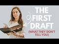 the truth about the first draft