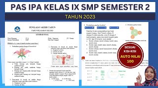 LATIHAN SOAL PAS IPA KELAS IX (9) SMP Semester 2 tahun 2023 | LENGKAP Pembahasan & Jawaban