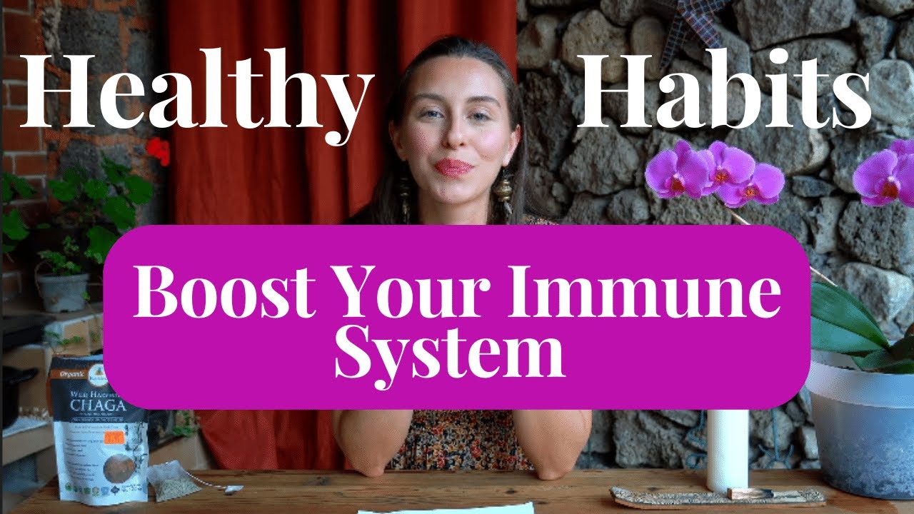 Health Habits Boost Your Immune System YouTube