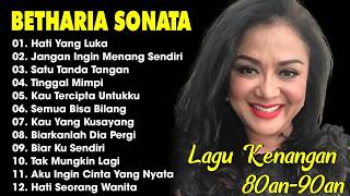 Betharia Sonata Lagu Lawas Nostalgia Paling Dicari Full Album 2026    Viral