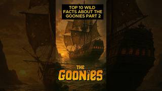 💀 10 Wild Facts About The Goonies Part 2 💀