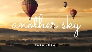 Another Sky (composed by Lara Kural)
