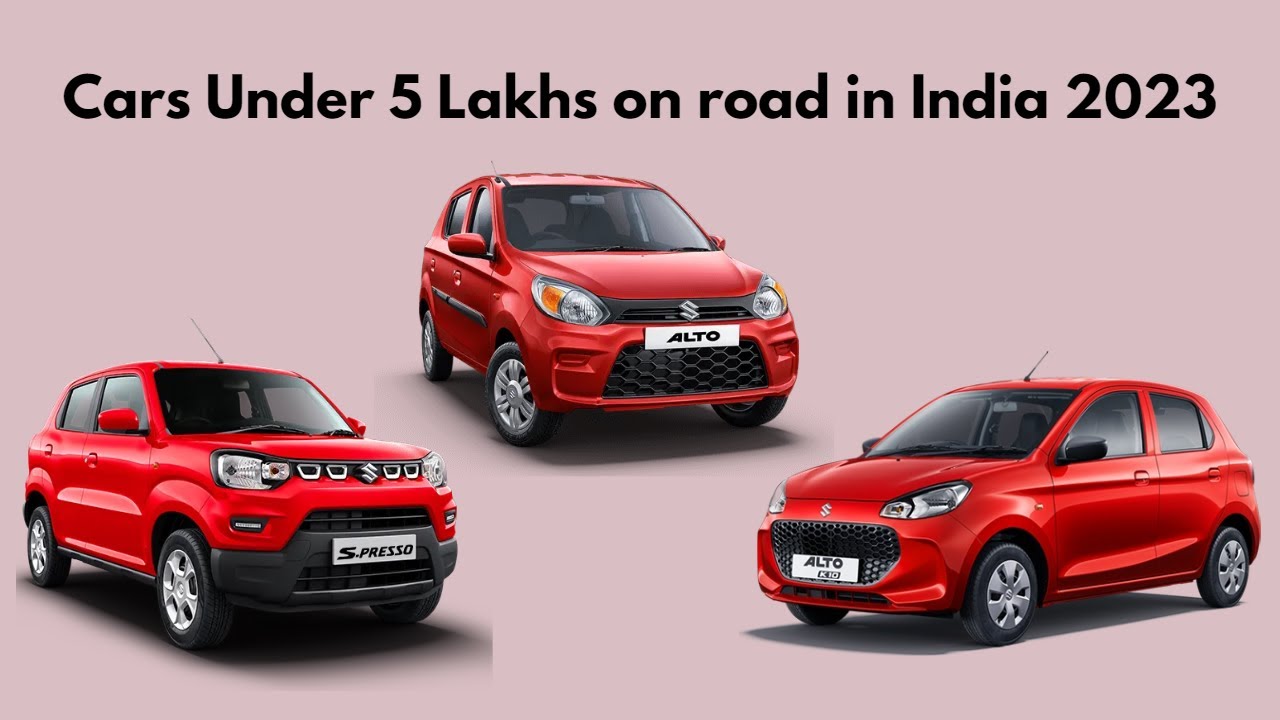 Cars under 5 lakhs on road in India 2023 Some rare and less options