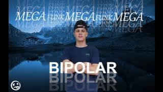 MEGA FUNK BIPOLAR