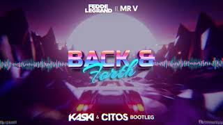 Fedde Le Grand Feat Mr V - Back & Forth (Kaski & Citos Bootleg)