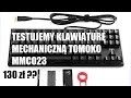 Klawiatura mechaniczna za 130zł/30EUR ?? Unboxing i Test przełączników.