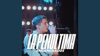 Thumbnail for La Penultima Enganchados 2025 Lo Ultimo