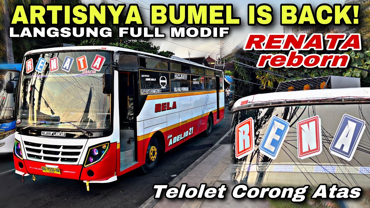 Artis Bumel Telah Kembali Setelah Terkena Musibah ❗️ Auto Full Modif 😍| trip RELA “ Renata Reborn “