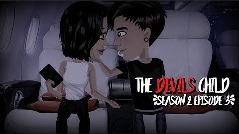 THE DEVILS CHILD S2.EP3 (MSP SERIES)
