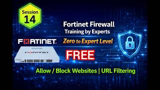 Allow or Block Websites Using Web Filter Profile | FortiGate Firewall Training | URL Filtering