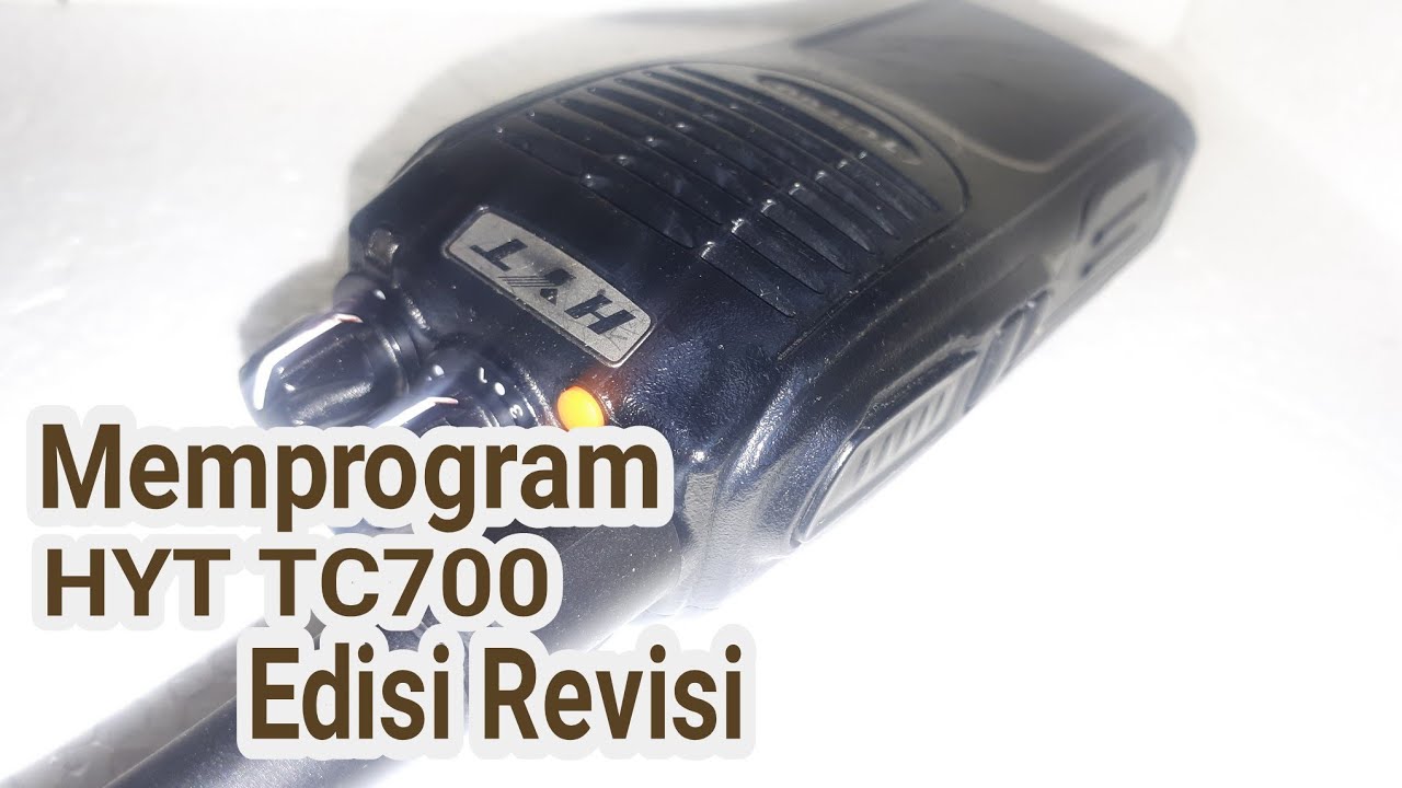 Cara Setting | Programming HYT TC700 | Revised Edition