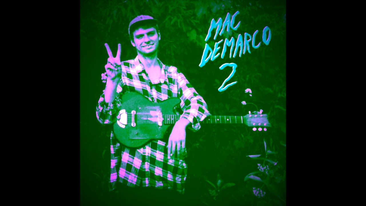 Mac DeMarco - Freaking Out the Neighborhood (Slowed)