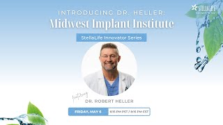 Midwest Implant Institute with Dr. Robert Heller