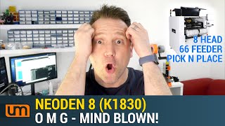 Neoden 8 PnP (K1830) - O M G - My Mind Is Blown!