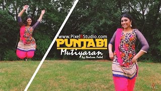 Punjabi Mutiyaran | Jasmine Sandlas | Choreographed by Neelam Patel