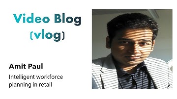 Video Blog (vlog) - Intelligent workforce planning in retail