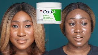 CERAVE MAKEUP REMOVING CLEANSER BALM REVIEW & DEMO
