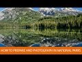 How to Prepare and Photograph in National Parks, with Chris Nicholson