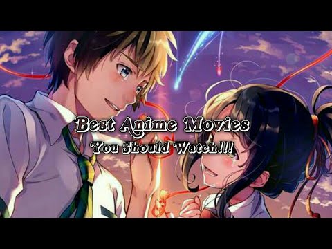 best-anime-movies-(you-should-watch!!!)