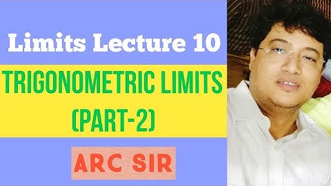 #10 Limits | of Trigonometric functions (Part-2)| IIT Advanced| JEE Main| ARC Sir| Maths Class 11 12